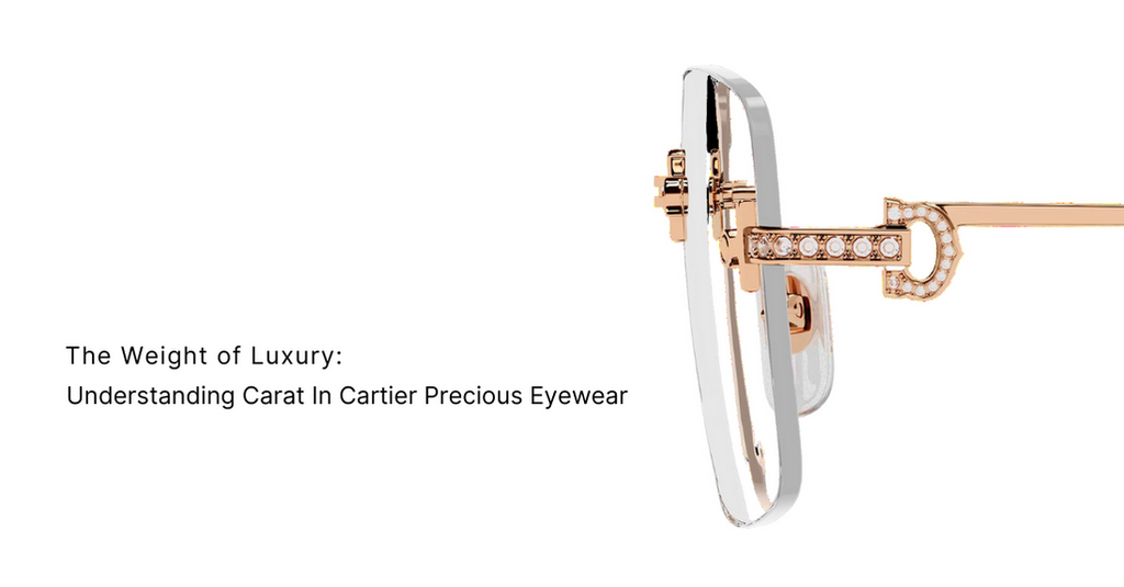 Why Cartier Precious Eyewear Sets the Standard for Luxury Eyewear
