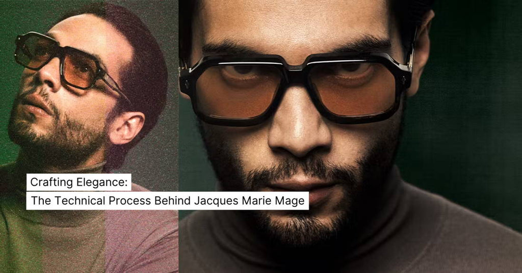 Crafting Luxury: The Technical Process behind Jacques Marie Mage Eyewear